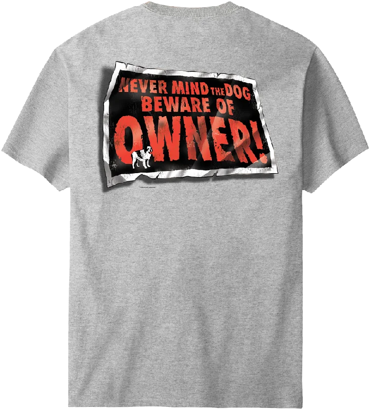 Beware Of Owner T-Shirt