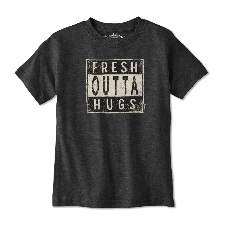 Fresh Outta Hugs Youth T-Shirt